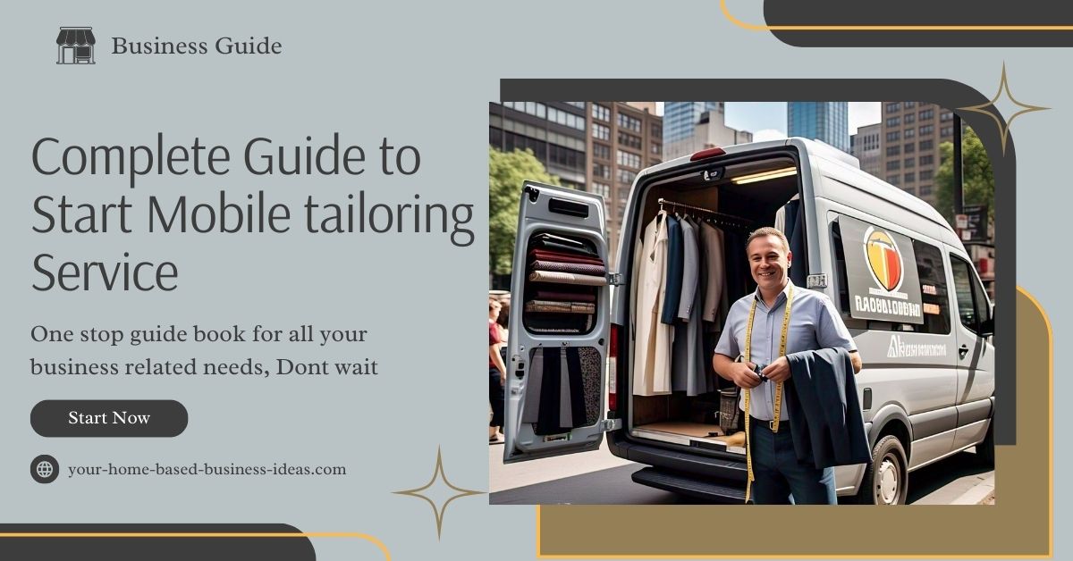 Complete Guide to Start Mobile Tailoring Service